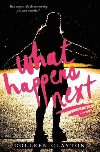 Colleen Clayton/What Happens Next